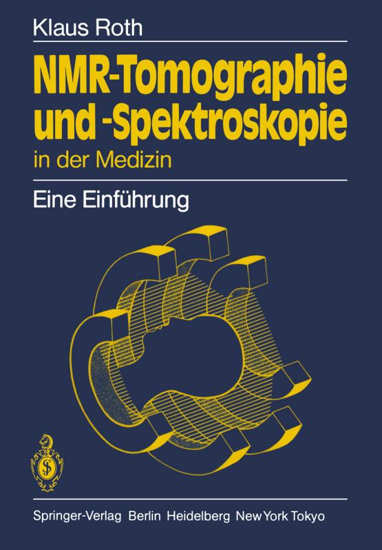 Cover-Bild NMR-Tomographie und -Spektroskopie in der Medizin