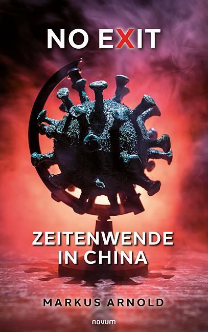 Cover-Bild No exit – Zeitenwende in China