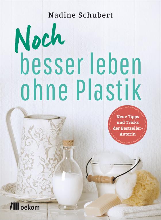 Cover-Bild Noch besser leben ohne Plastik