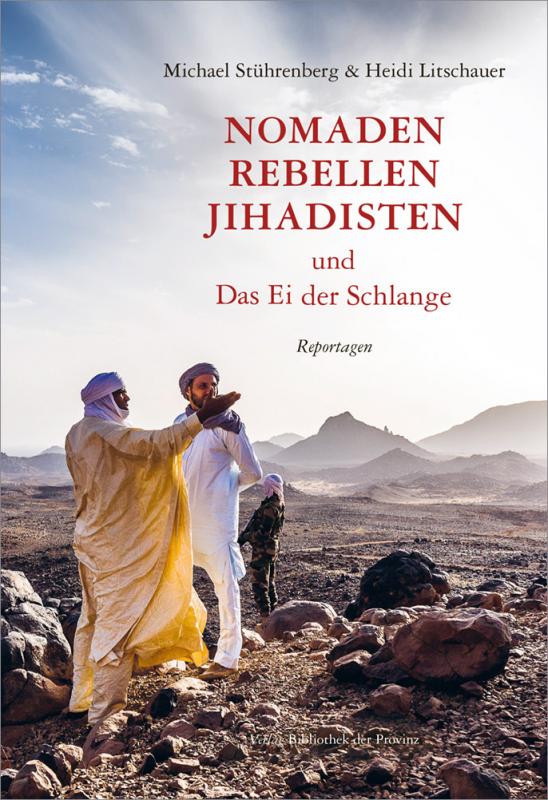 Cover-Bild Nomaden, Rebellen, Jihadisten und Das Ei der Schlange