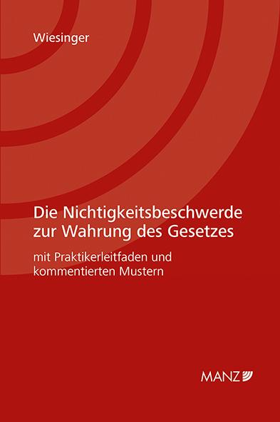 Cover-Bild Nomos eLibrary / Die Nichtigkeitsbeschwerde zur Wahrung des Gesetzes