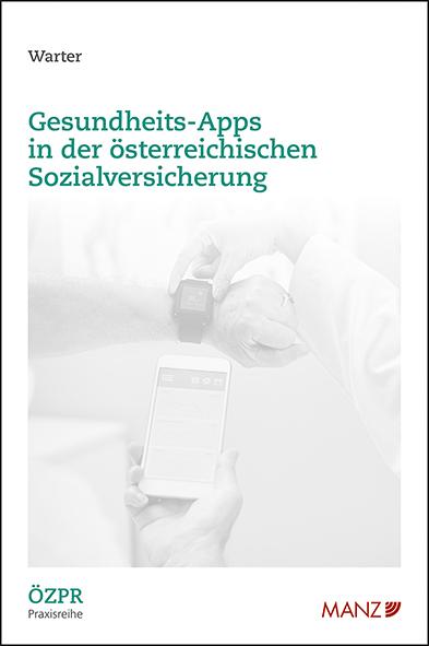Cover-Bild Nomos eLibrary / Gesundheits-Apps in der österreichischen Sozialversicherung