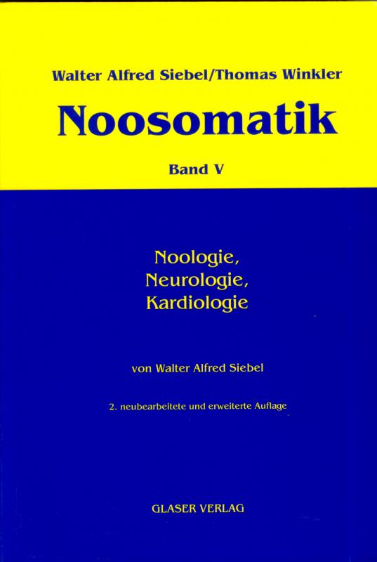 Cover-Bild Noosomatik / Noologie, Neurologie, Kardiologie