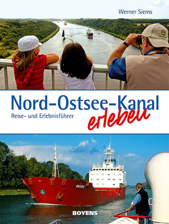 Cover-Bild Nord-Ostsee-Kanal erleben