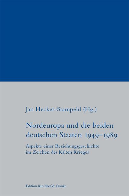 Cover-Bild Nordeuropa und die beiden deutschen Staaten 1949-1989