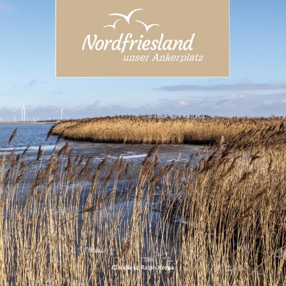 Cover-Bild Nordfriesland - unser Ankerplatz