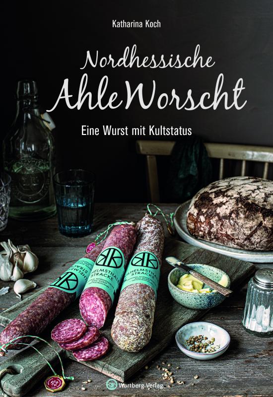 Cover-Bild Nordhessische Ahle Worscht