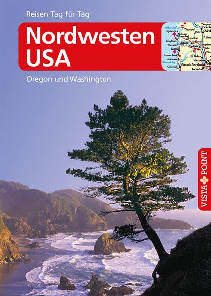 Cover-Bild Nordwesten USA - VISTA POINT Reiseführer Reisen Tag für Tag