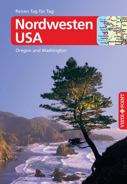 Cover-Bild Nordwesten USA - VISTA POINT Reiseführer Reisen Tag für Tag