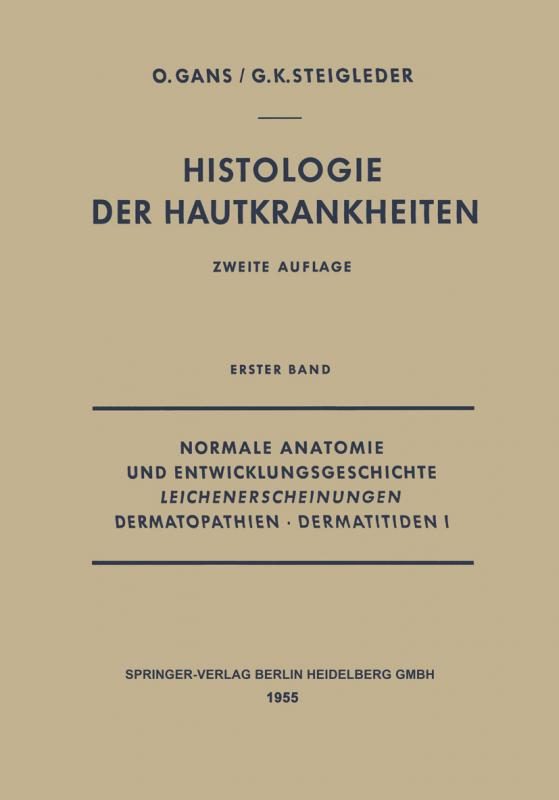 Cover-Bild Normale Anatomie und Entwicklungsgeschichte, Leichenerscheinungen, Dermatopathien · Dermatitiden I