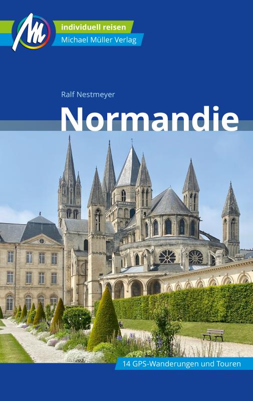 Cover-Bild Normandie Reiseführer Michael Müller Verlag