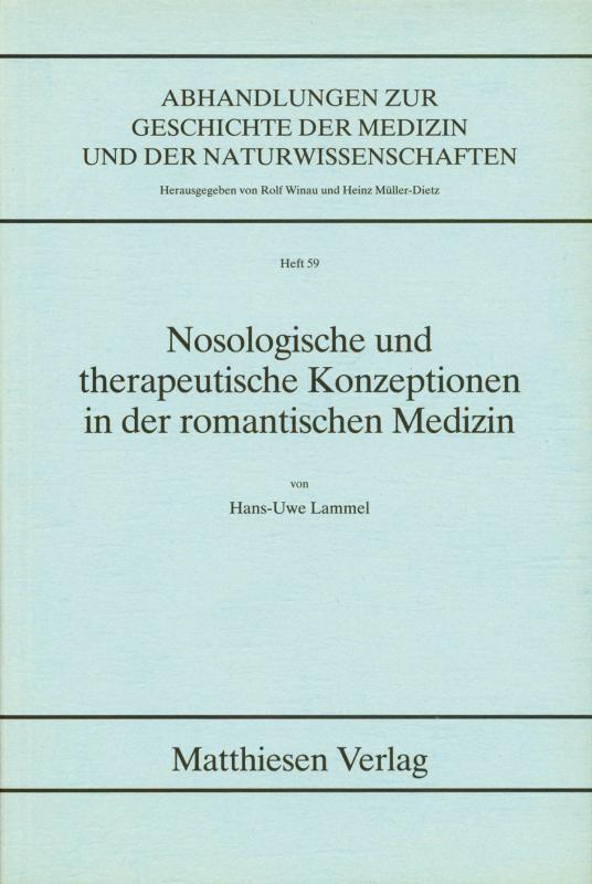 Cover-Bild Nosologische und therapeutische Konzeptionen in der romantischen Medizin
