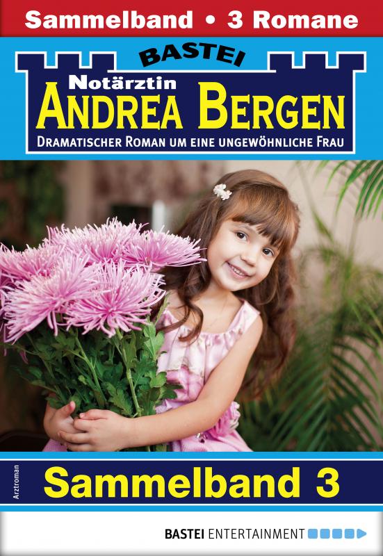 Cover-Bild Notärztin Andrea Bergen Sammelband 3 - Arztroman