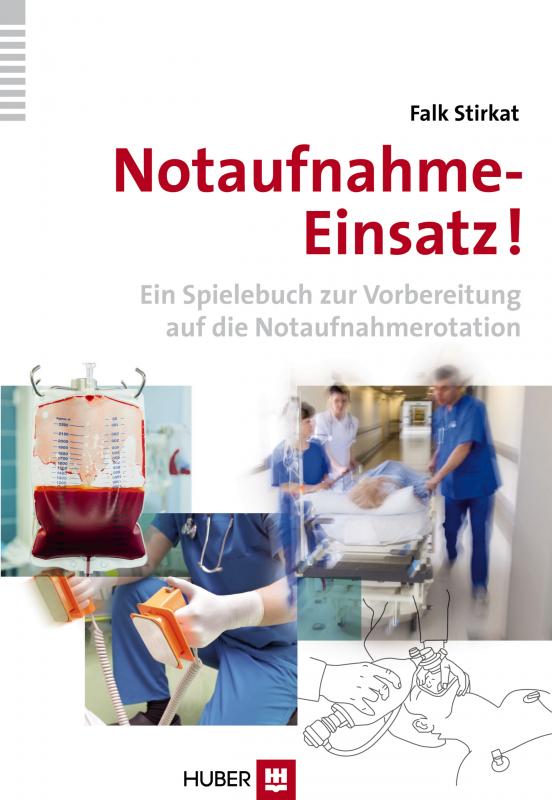 Cover-Bild Notaufnahme–Einsatz!