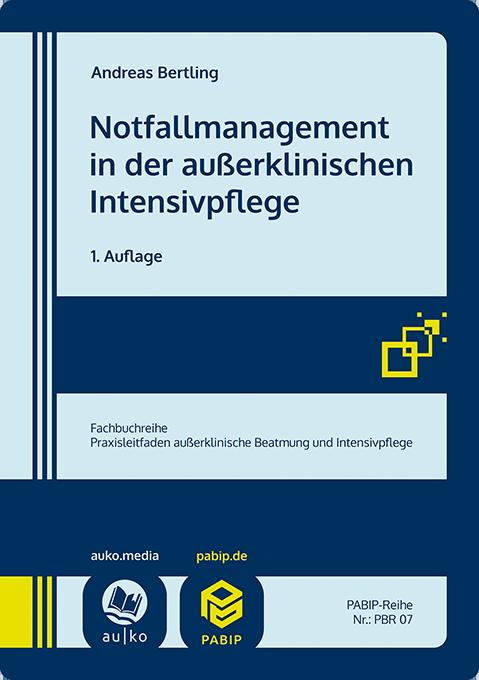 Cover-Bild Notfallmanagement in der außerklinischen Intensivpflege