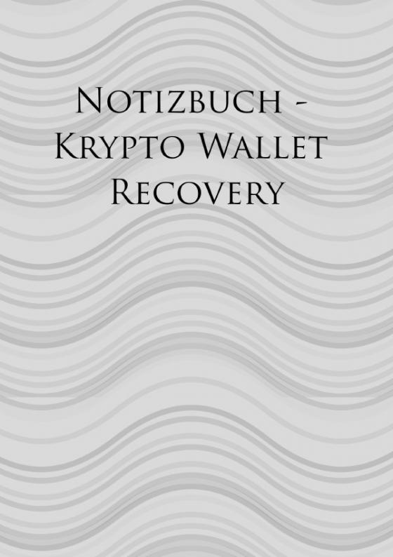 Cover-Bild Notizbuch - Krypto Wallet Recovery