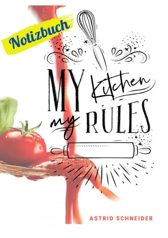 Cover-Bild Notizbuch "My kitchen, my rules"