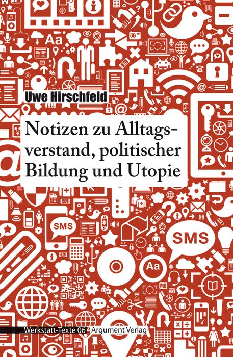 Cover-Bild Notizen zu Alltagsverstand, politischer Bildung und Utopie