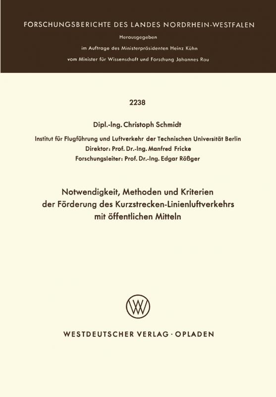 Cover-Bild Notwendigkeit, Methoden und Kriterien der Förde rung des Kurzstrecken-Linienluftverkehrs mit öffentlichen Mitteln