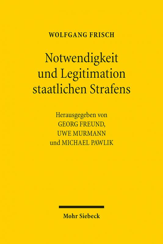 Cover-Bild Notwendigkeit und Legitimation staatlichen Strafens