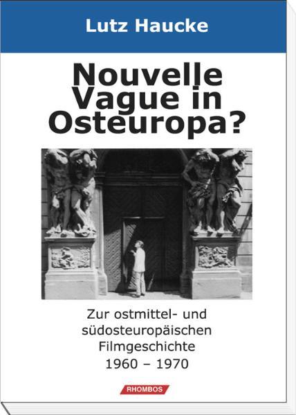 Cover-Bild Nouvelle Vague in Osteuropa?