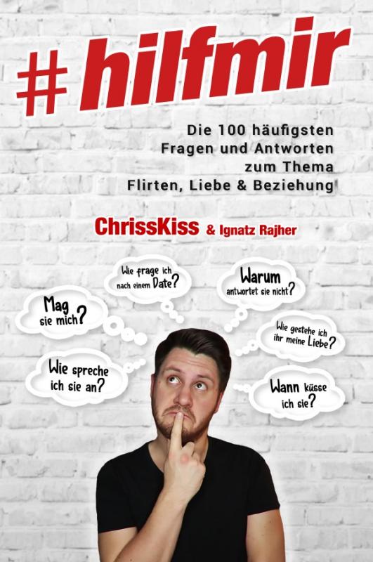 Cover-Bild #hilfmir: Die 100 häufigsten Fragen und Antworten zum Thema Flirten, Liebe & Beziehung