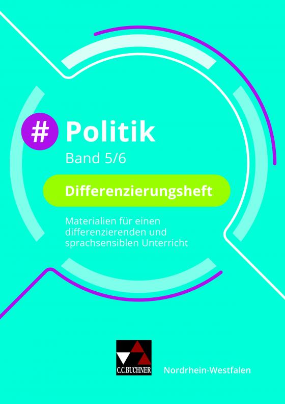 Cover-Bild #Politik – Nordrhein-Westfalen / #Politik NRW Differenzierungsheft 5/6