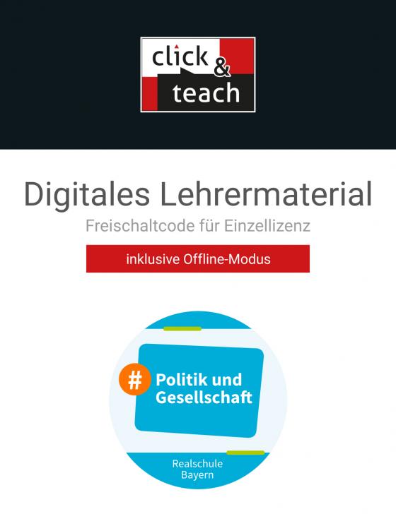 Cover-Bild #Politik und Gesellschaft – Realschule Bayern / #Politik u. Gesellschaft RS BY click & teach 10Box