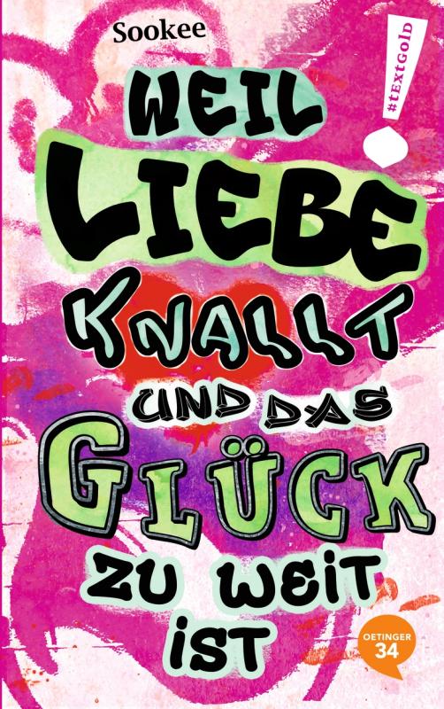 Cover-Bild #textgold - Weil Liebe knallt und das Glück zu weit ist