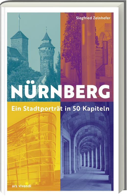 Cover-Bild Nürnberg - Ein Stadtporträt in 50 Kapiteln
