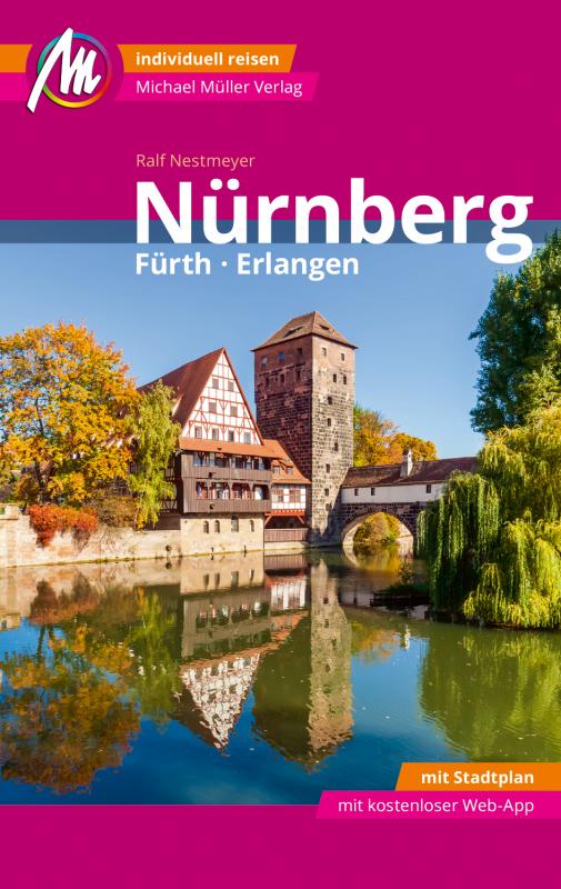 Cover-Bild Nürnberg - Fürth, Erlangen MM-City Reiseführer Michael Müller Verlag