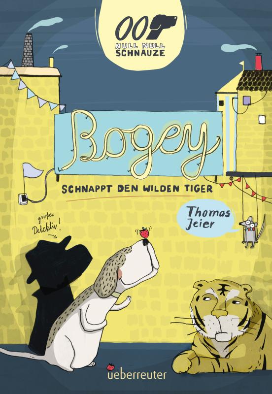 Cover-Bild Null Null Schnauze - Bogey schnappt den wilden Tiger