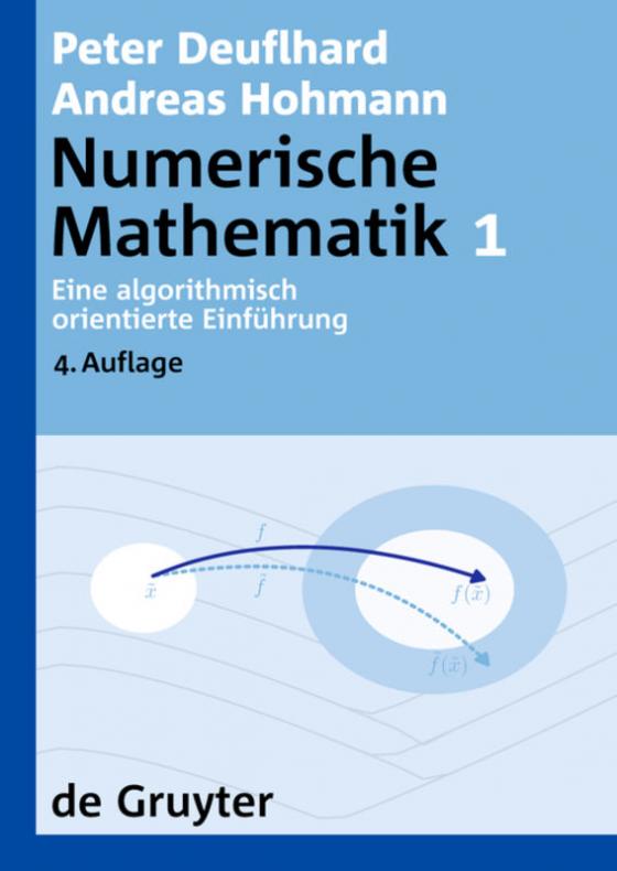 Cover-Bild Numerische Mathematik / Eine algorithmisch orientierte Einführung