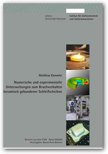 Cover-Bild Numerische und experimentelle Untersuchungen zum Bruchverhalten keramisch gebundener Schleifscheiben