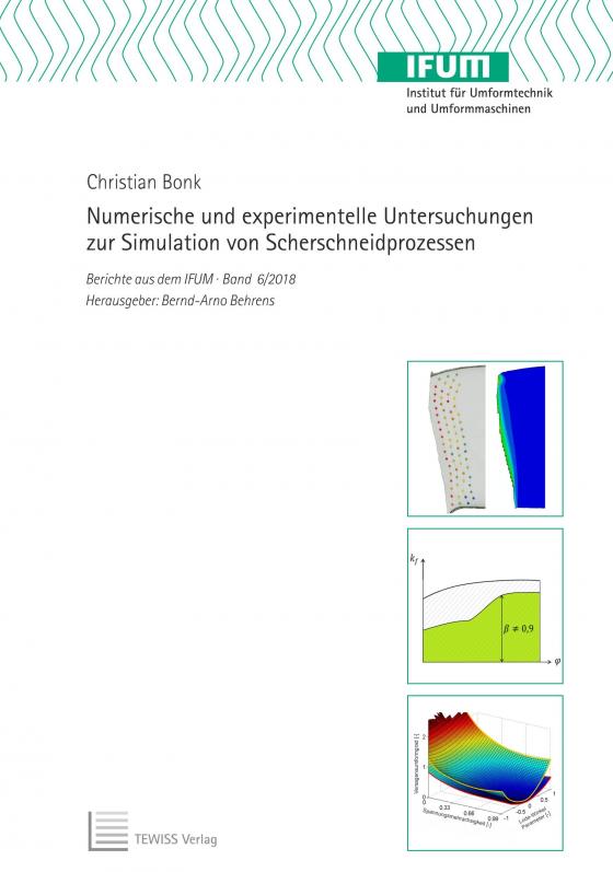 Cover-Bild Numerische und experimentelle Untersuchungen zur Simulation von Scherschneidprozessen