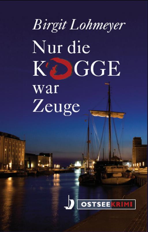 Cover-Bild Nur die Kogge war Zeuge