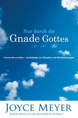 Cover-Bild Nur durch die Gnade Gottes