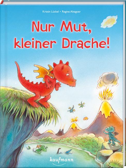 Cover-Bild Nur Mut, kleiner Drache!