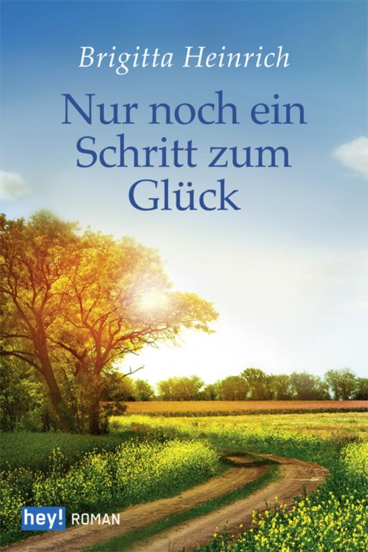 Cover-Bild Nur noch ein Schritt zum Glück