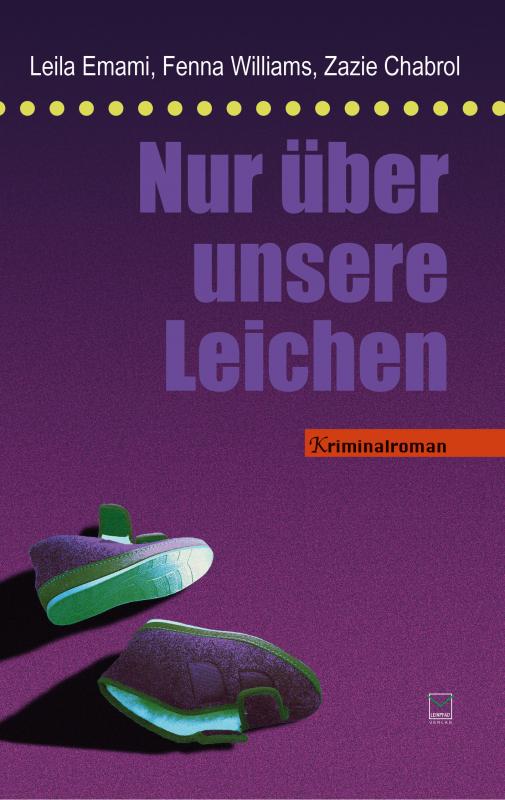 Cover-Bild Nur über unsere Leichen