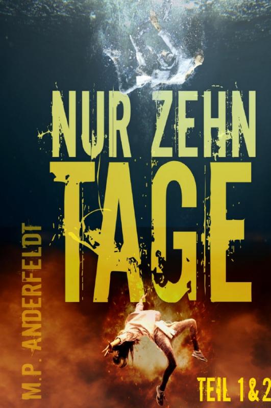 Cover-Bild Nur zehn Tage: Teil 1&2