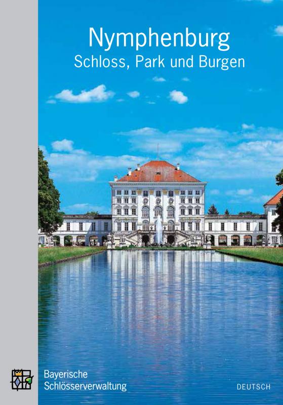 Cover-Bild Nymphenburg - Schloss, Park und Burgen