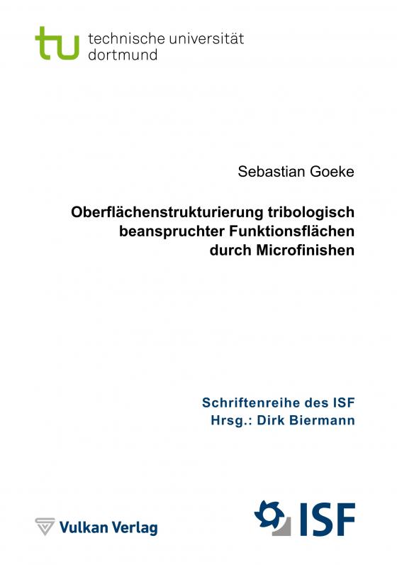 Cover-Bild Oberflächenstrukturierung tribologisch beanspruchter Funktionsflächen durch Microfinishen