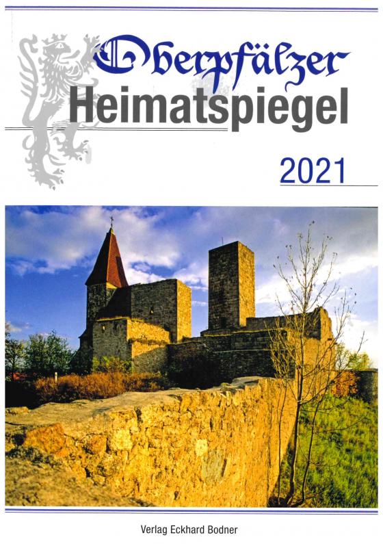 Cover-Bild Oberpfälzer Heimatspiegel / Oberpfälzer Heimatspiegel 2021