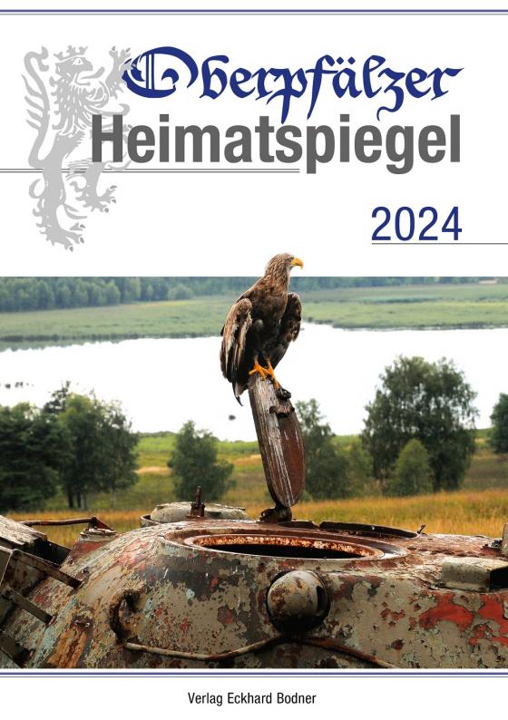 Cover-Bild Oberpfälzer Heimatspiegel / Oberpfälzer Heimatspiegel 2024