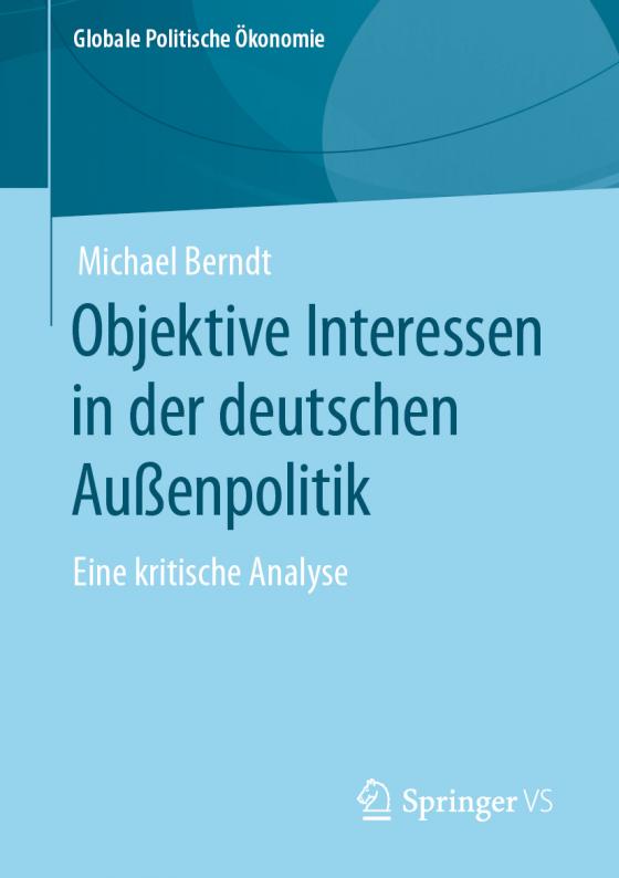 Cover-Bild Objektive Interessen in der deutschen Außenpolitik