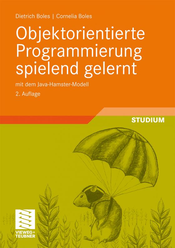 Cover-Bild Objektorientierte Programmierung spielend gelernt mit dem Java-Hamster-Modell