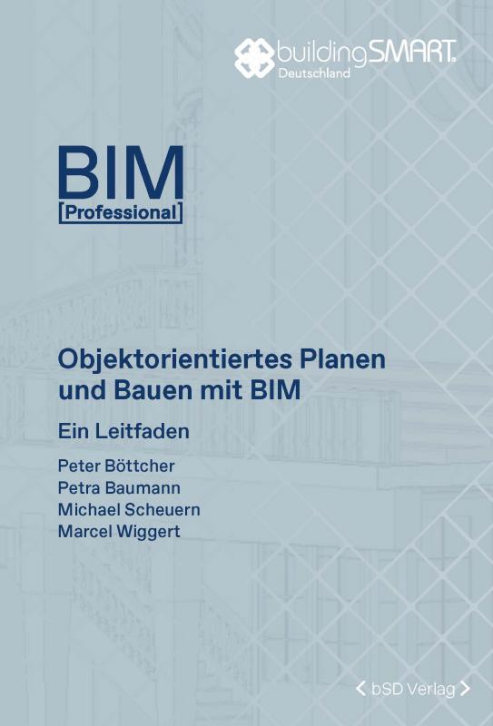 Cover-Bild Objektorientiertes Planen und Bauen mit BIM