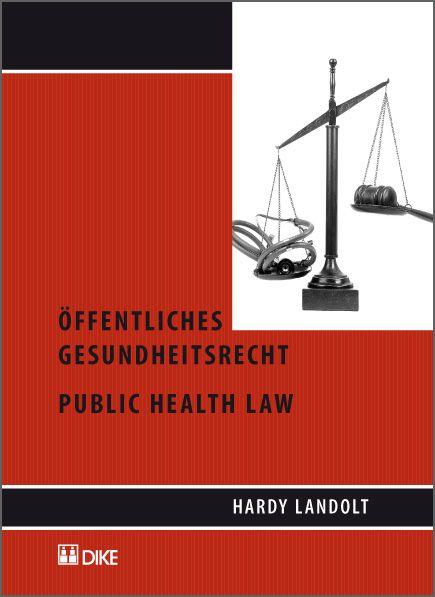 Cover-Bild Öffentliches Gesundheitsrecht. Public Health Law.