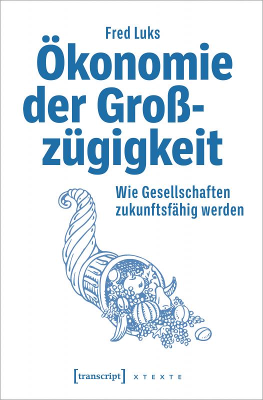 Cover-Bild Ökonomie der Großzügigkeit